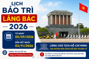 Lịch bảo trì Lăng Bác 2026